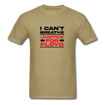 I Can't Breathe - khaki