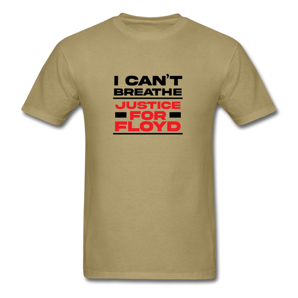 I Can't Breathe - khaki