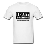 I Can't Breathe - white