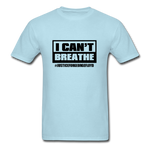 I Can't Breathe - powder blue