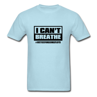 I Can't Breathe - powder blue