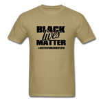 Black Lives Matter - khaki