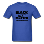 Black Lives Matter - royal blue