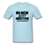 Black Lives Matter - powder blue