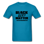 Black Lives Matter - turquoise