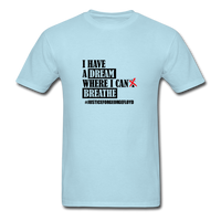 I Have A Dream - powder blue