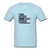 I Have A Dream - powder blue