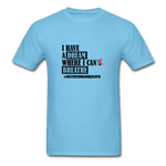 I Have A Dream - aquatic blue
