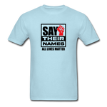 All Lives Matter - powder blue
