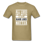 Black Lives - khaki