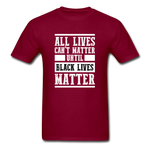Black Lives - burgundy