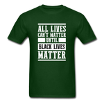 Black Lives - forest green