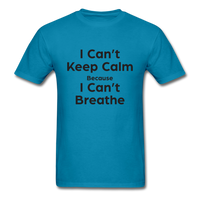 I Can't Breathe - turquoise