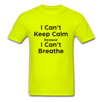 I Can't Breathe - safety green