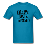 Black Lives Matter 6 - turquoise