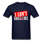 I Can't Breathe - navy