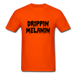 Drippin Melanin - orange
