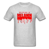 Drippin Melanin - heather gray