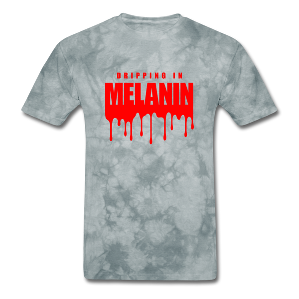 Drippin Melanin - grey tie dye