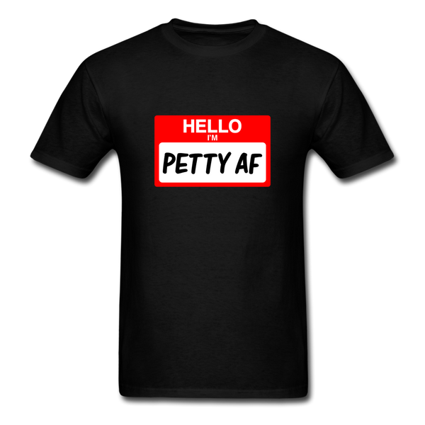 Petty AF - black