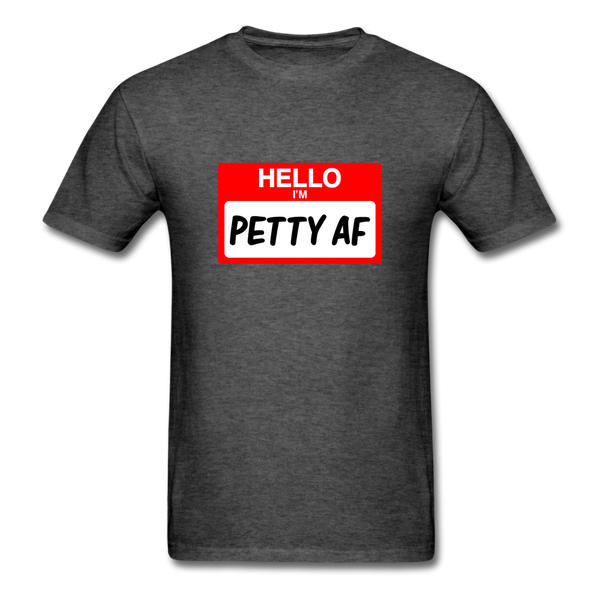 Petty AF - heather black