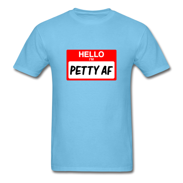 Petty AF - aquatic blue