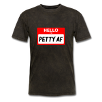 Petty AF - mineral black