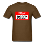 Hello Im Bossy - brown
