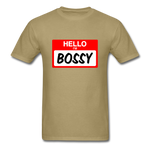 Hello Im Bossy - khaki