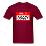 Hello Im Bossy - burgundy