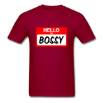 Hello Im Bossy - dark red