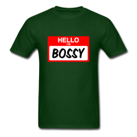 Hello Im Bossy - forest green
