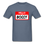Hello Im Bossy - denim