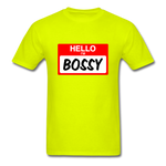 Hello Im Bossy - safety green