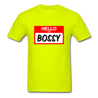 Hello Im Bossy - safety green