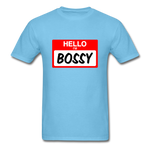 Hello Im Bossy - aquatic blue