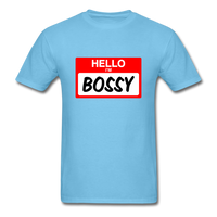 Hello Im Bossy - aquatic blue