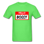 Hello Im Bossy - kiwi
