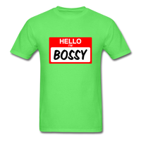 Hello Im Bossy - kiwi