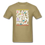 Black Girl been Magic - khaki