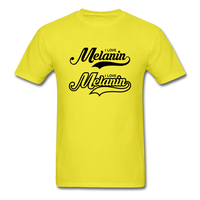 I LOVE MELANIN - yellow