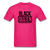 Black Queen - fuchsia