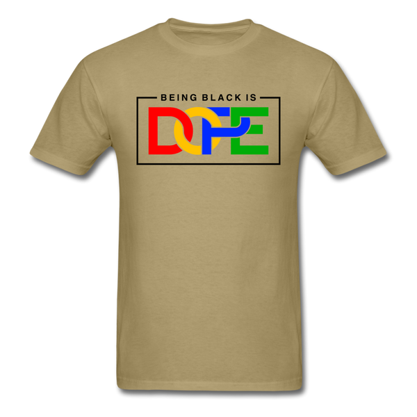 Being Black Is Dope - khaki