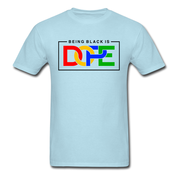 Being Black Is Dope - powder blue
