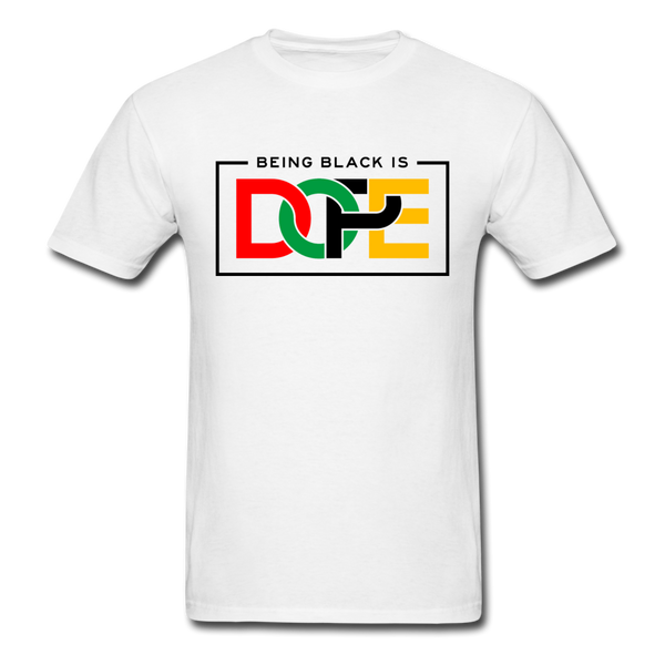 Being Black Is Dope - white
