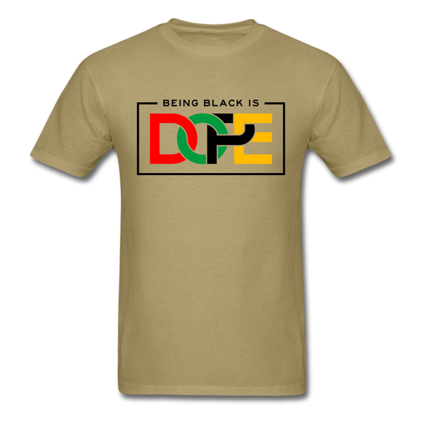 Being Black Is Dope - khaki