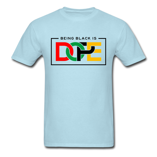 Being Black Is Dope - powder blue
