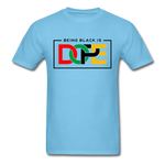 Being Black Is Dope - aquatic blue