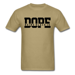 Being Black Is Dope - khaki