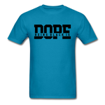Being Black Is Dope - turquoise